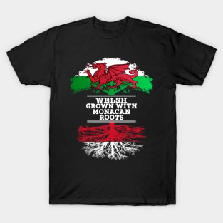 Welsh Grown With Monacan Roots - Gift for Monacan With Roots From Monaco T-Shirt